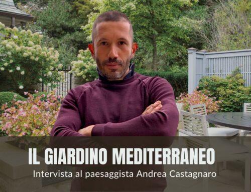 Il Giardino Mediterraneo: intervista al paesaggista Andrea Castagnaro